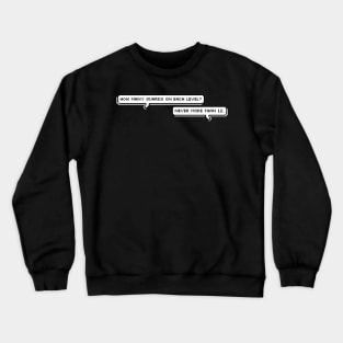 Andor Quote Narkina 5 Never More Than 12 Andor Kino Loy Crewneck Sweatshirt